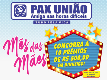 Pax União sorteará 10 prêmios de R$ 500,00 cada para os sócios
