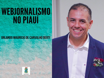 Professor da UESPI lança livro gratuito sobre Webjornalismo no Piauí