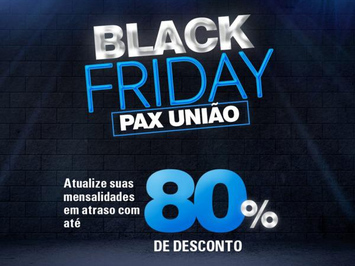 Pax União de SMT lança seu Black Friday com descontos de até 80%