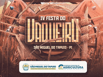 Prefeitura divulga premiação da IV festa do vaqueiro de São Miguel do Tapuio