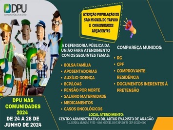A Defensoria Pública da União realiza atendimentos na cidade de São Miguel do Tapuio